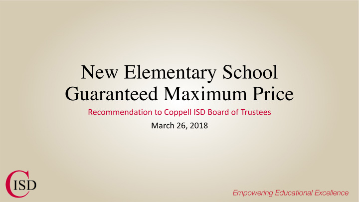 new elementary school guaranteed maximum price