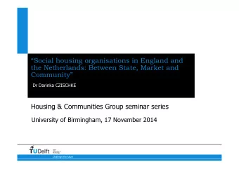 Social housing organisations in England and  the Netherlands: Between State, Market and
