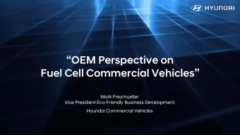 OEM Perspective on  Fuel Cell Commercial Vehicles  Mark Freymueller  Vice President Eco