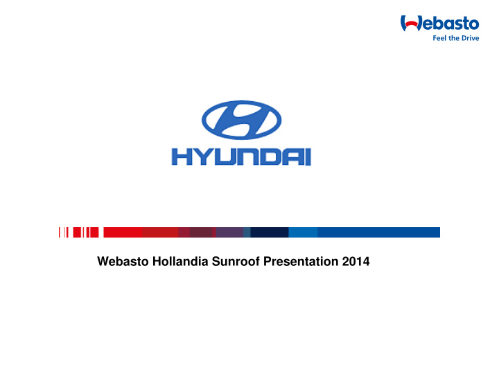 webasto hollandia sunroof presentation 2014 history