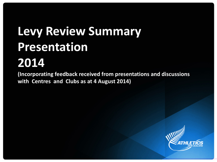 levy review summary presentation 2014