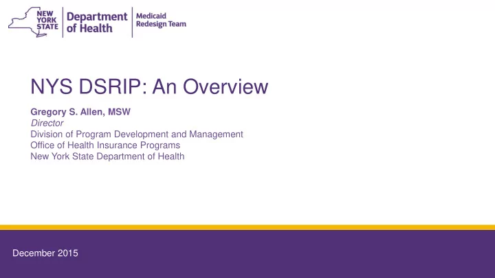 nys dsrip an overview