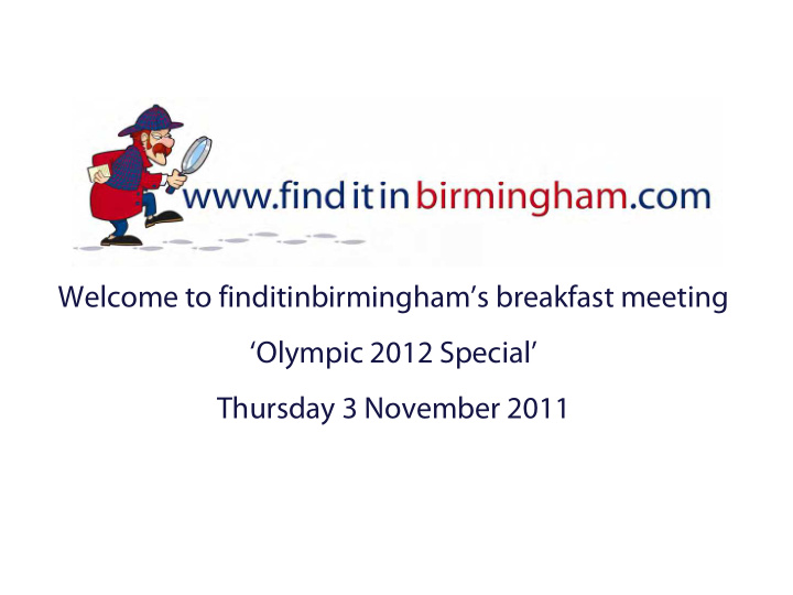 welcome to finditinbirmingham s breakfast meeting olympic