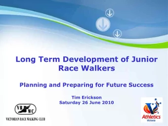 Long Term Development of Junior  Race Walkers  Planning and Preparing for Future Success  Tim