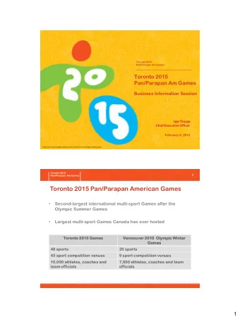 Toronto 2015 Pan/Parapan American Games  Second-largest international multi-sport Games after the