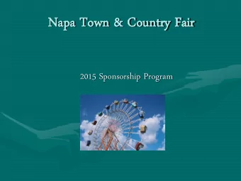 Nap  Napa Town  a Town &amp; Co  Coun  untry  try Fai  2015 Sponsorship Program  The Fair Always