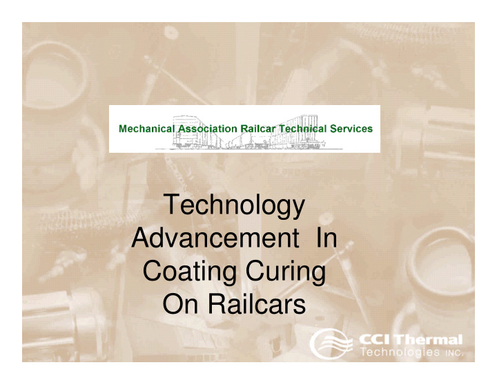 technology advancement in coating curing on railcars