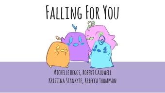 Falling For You  Michelle Beggs, Robert Caldwell  Kristina Stankyte, Rebecca Thompson  The Final