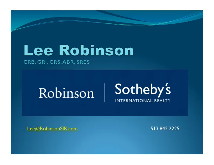 lee robinsonsir com 513 842 2225 2 3 4 5 6 7