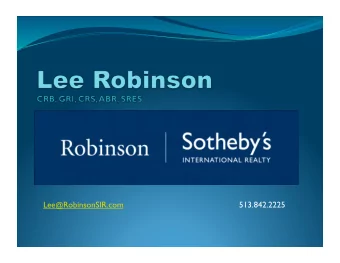 Lee @ RobinsonSIR.com                                                 513.842.2225  2  3  4  5  6