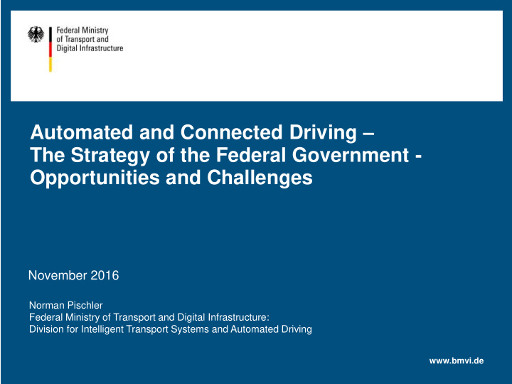 automated and connected driving the strategy of the