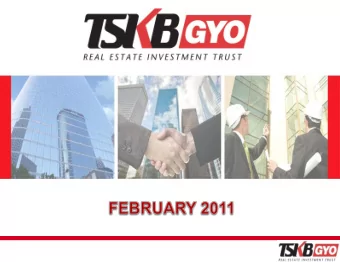 1  1  Company Name : TSKB REAL ESTATE INVESTMENT TRUST  Date of Establishment : 03.02.2006  Share