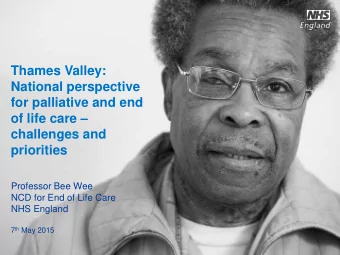 National perspective  for palliative and end of life care   challenges and  priorities