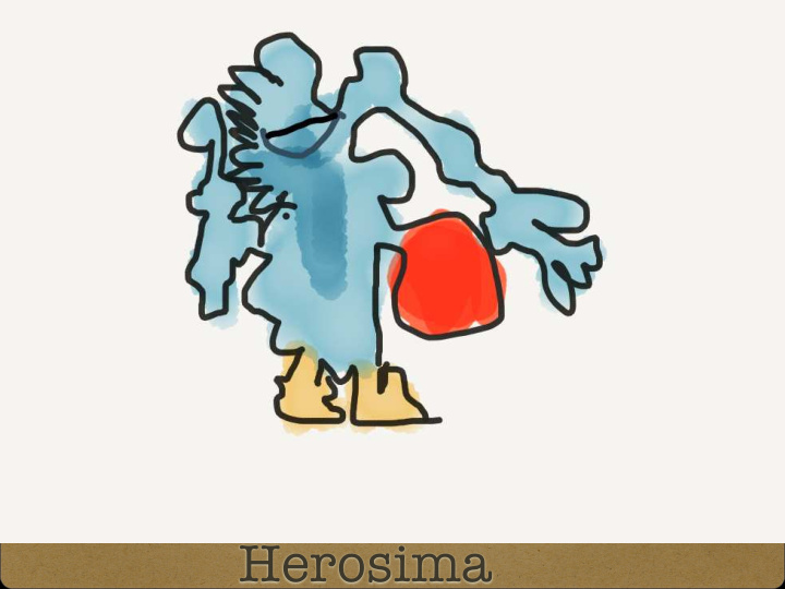 herosima herosima