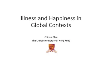 Global Contexts  Chi-yue Chiu  The Chinese University of Hong Kong  Infection rate of the world