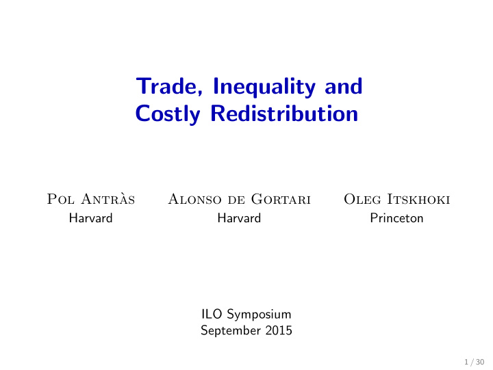 trade inequality and costly redistribution