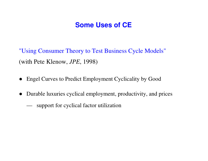 some uses of ce