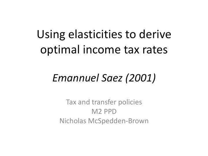 using elasticities to derive optimal income tax rates