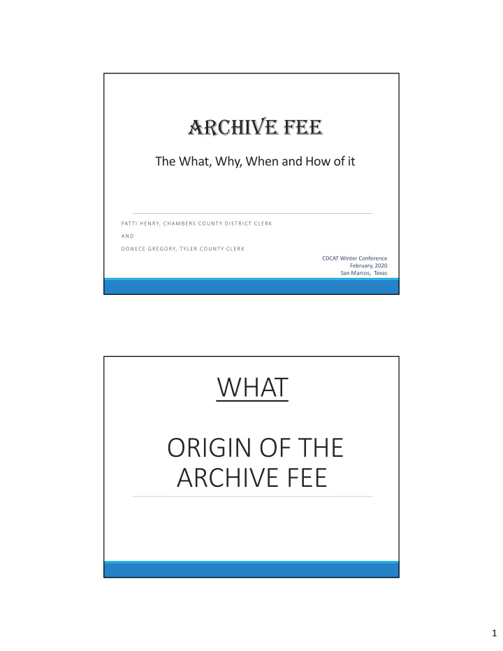 what origin of the archive fee