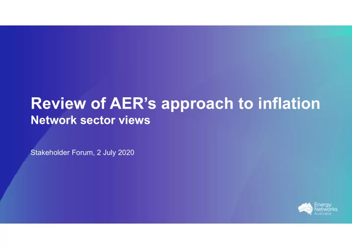 review of aer s approach to inflation