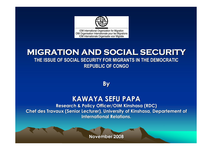 migra gration and nd so soci cial al securi security