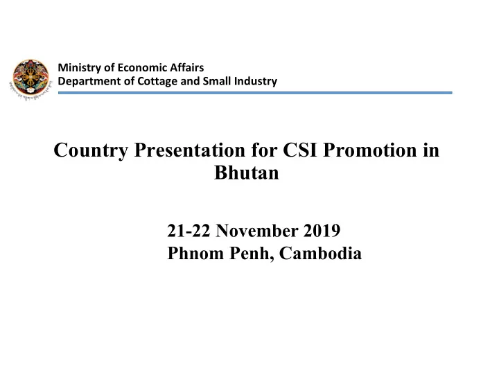 country presentation for csi promotion in bhutan