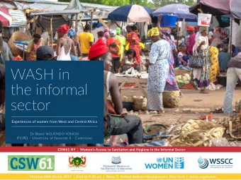 WASH in  the informal  sector  Experiences of women from West and Central Africa  Dr Blaise