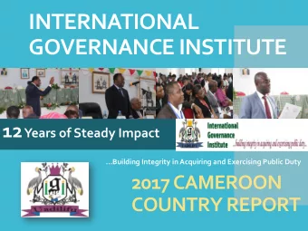 GOVERNANCE INSTITUTE 12 Years of Steady Impact Building Integrity in Acquiring and Exercising