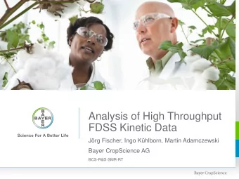 Analysis of High Throughput  FDSS Kinetic Data  Jrg Fischer, Ingo Khlborn, Martin Adamczewski