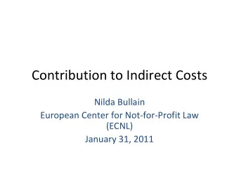 Contribution to Indirect Costs Nilda Bullain European Center for Not  for  Profit Law  (ECNL)