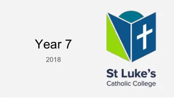 Year 7  2018  Teachers  Julie Atkins  Campus Director, Mission  Kelly Bauer  Learning Coach  Oriana