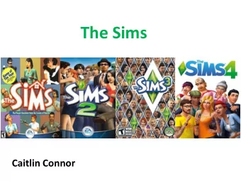 The Sims  Caitlin Connor  SIMS 4 Gameplay  Genre    The Sims is a single player, social
