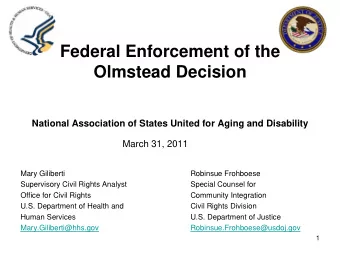 Federal Enforcement of the  Olmstead Decision  National Association of States United for Aging and