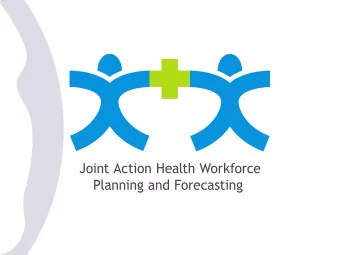Planning?  Towards a context-sensitive and  goal-based health workforce planning in Europe  Ronald