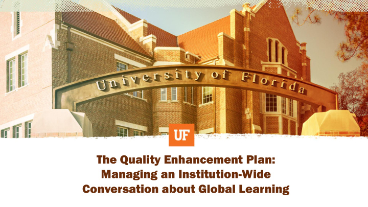 the quality enhancement plan managing an institution wide