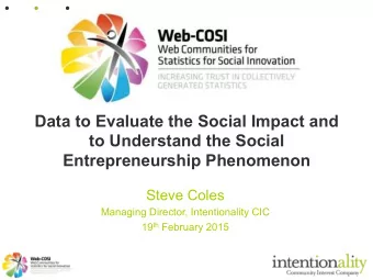 Data to Evaluate the Social Impact and  to Understand the Social  Entrepreneurship Phenomenon