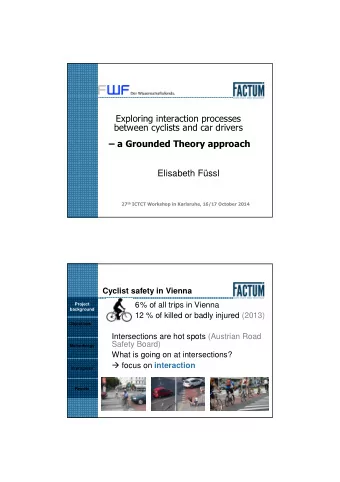 Exploring interaction processes  between cyclists and car drivers   a Grounded Theory approach