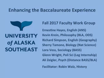 Enhancing  the  Baccalaureate  Experience    Fall  2017  Faculty  Work
