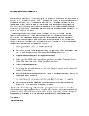 Educating Theatre Artists For The Future  Before I start this presentation: I am a Scenographer and