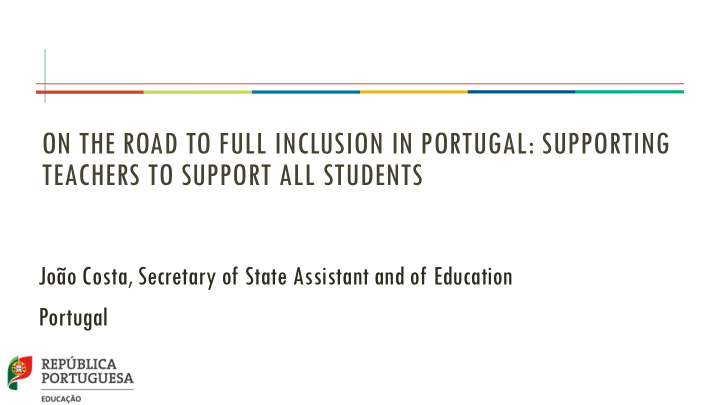 on the road to full inclusion in portugal supporting