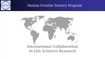 International Collaboration  in Life Sciences Research  Human Frontier Science Program  Established