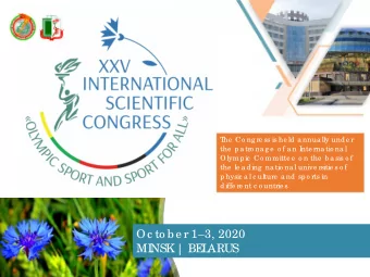 T  HE  K  E  Y AI  M OF  T  HE  XXV I  NT  E  RNAT  I  ONAL  SCI  E  NT  I  F  I  C  CONGRE  SS