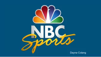 Dayna Colang NBC Sports Network:  American digital cable and satellite television channel that is