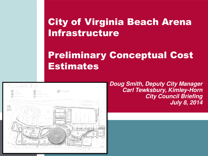 preliminary conceptual cost estimates doug smith deputy