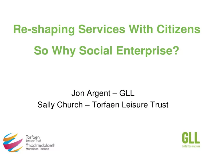 re shaping services with citizens