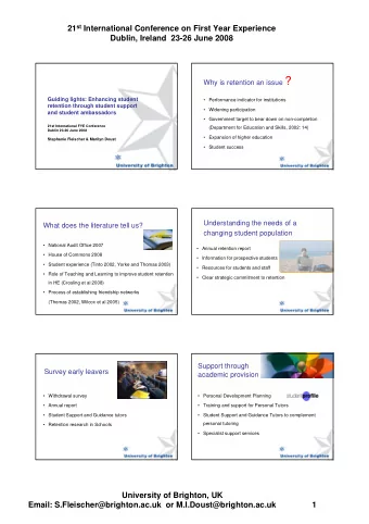 Why is retention an issue ?  Guiding lights: Enhancing student   Performance indicator for