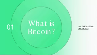 What is  01  New York Inn of Court  CLE-July 2020  Bitcoin?  02  Functions as a medium of