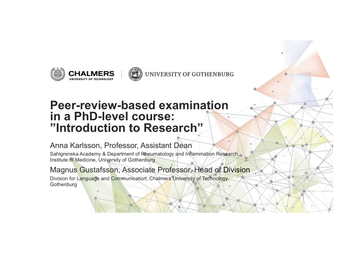 peer review based examination in a phd level course