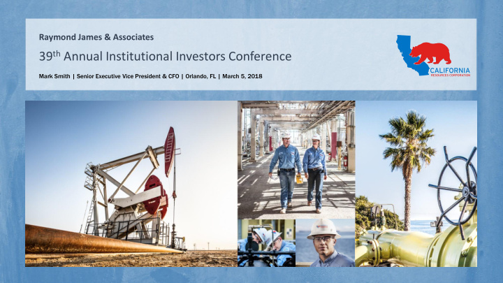 39 th annual institutional investors conference