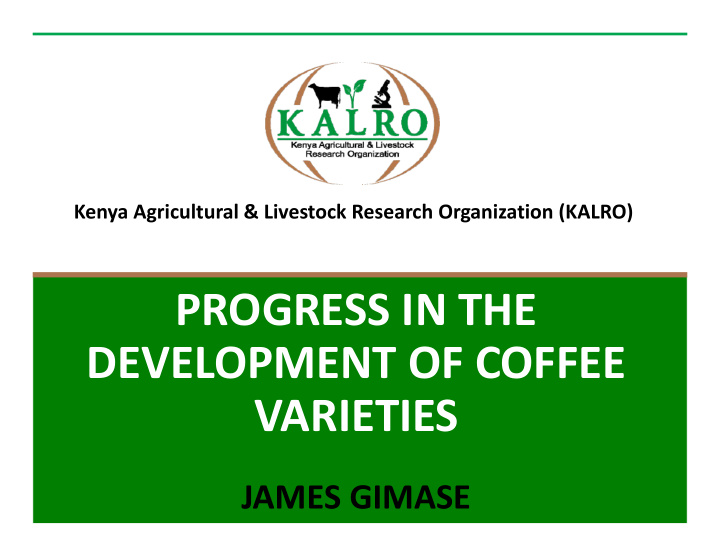 progress in the development of coffee varieties
